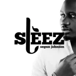 Segun Johnson – Steeze