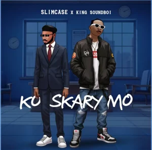 Slimcase & King Soundboi – Ko Skary Mo