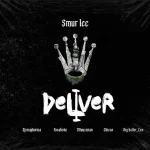 Smur Lee – Deliver ft. DJ Maphorisa, Focalistic, Ch’cco, Mluusician & BigBaller_Ceo