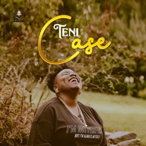 Teni – Case