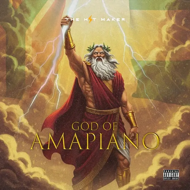 The Hit Maker - god of Amapiano (EP)