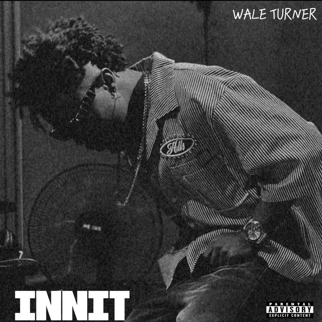 Wale Turner - Innit