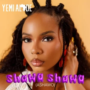 Yemi Alade – Shawa Shawa (Ashawo)