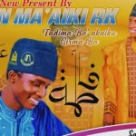 ZAKIN MA AIKI RK – Fadima Ba A Kai Ku Girmaba