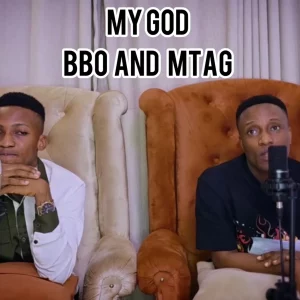 BBO – My God (Expression 2) ft. MTAG