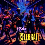 2Baba – Celebrate