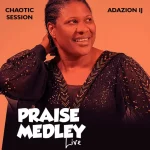 Adazion Ij – Praise Medley (Live)