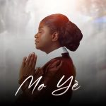 Adeyinka Alaseyori – Mo Ye (I Overcame)
