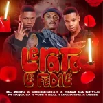 BL Zero, Shebeshxt, Nova Sa Style – Lerato Le Fedile