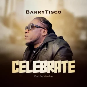 Barrytisco – Celebrate