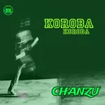 Chanzu – Koroba Koroba