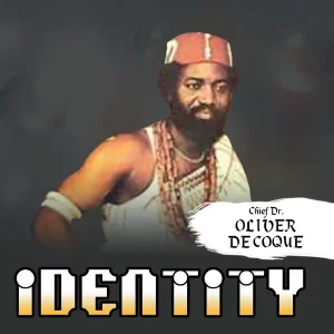 Chief Dr. Oliver De Coque – Identity