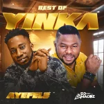 DJ Amacoz – Best Of Yinka Ayefele Mix