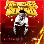 DJ Amacoz – Trenches Sound 2025 Mix