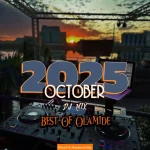 DJ Binlatino – October 2025 (Best Of Olamide) Mix