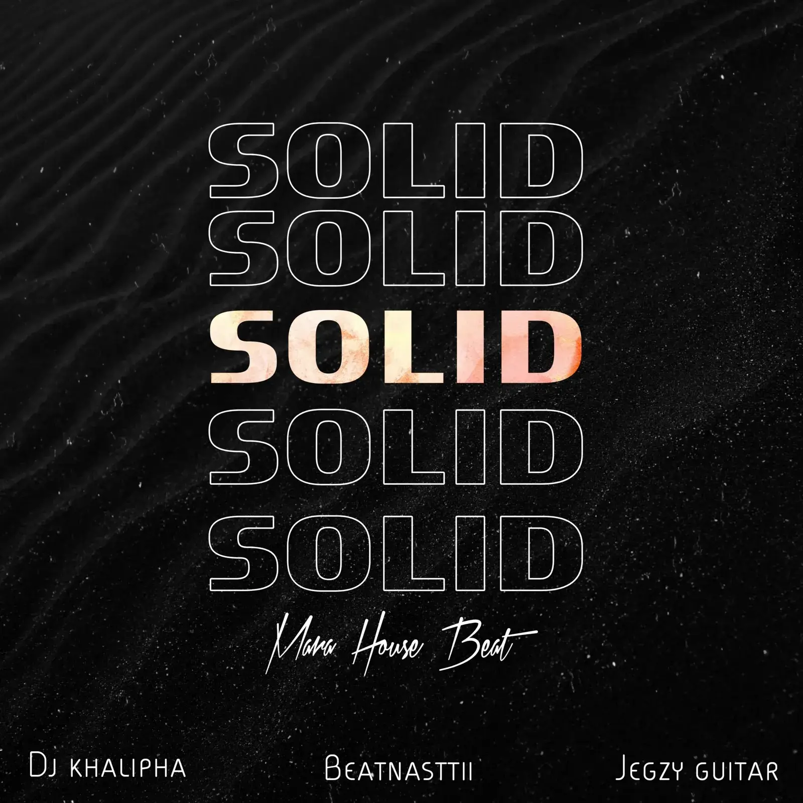 DJ Khalipha - Solid (Mara House Beat) with Beatnasttii & Jegzy