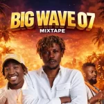DJ Lawy – Big Wave 07 2025/26