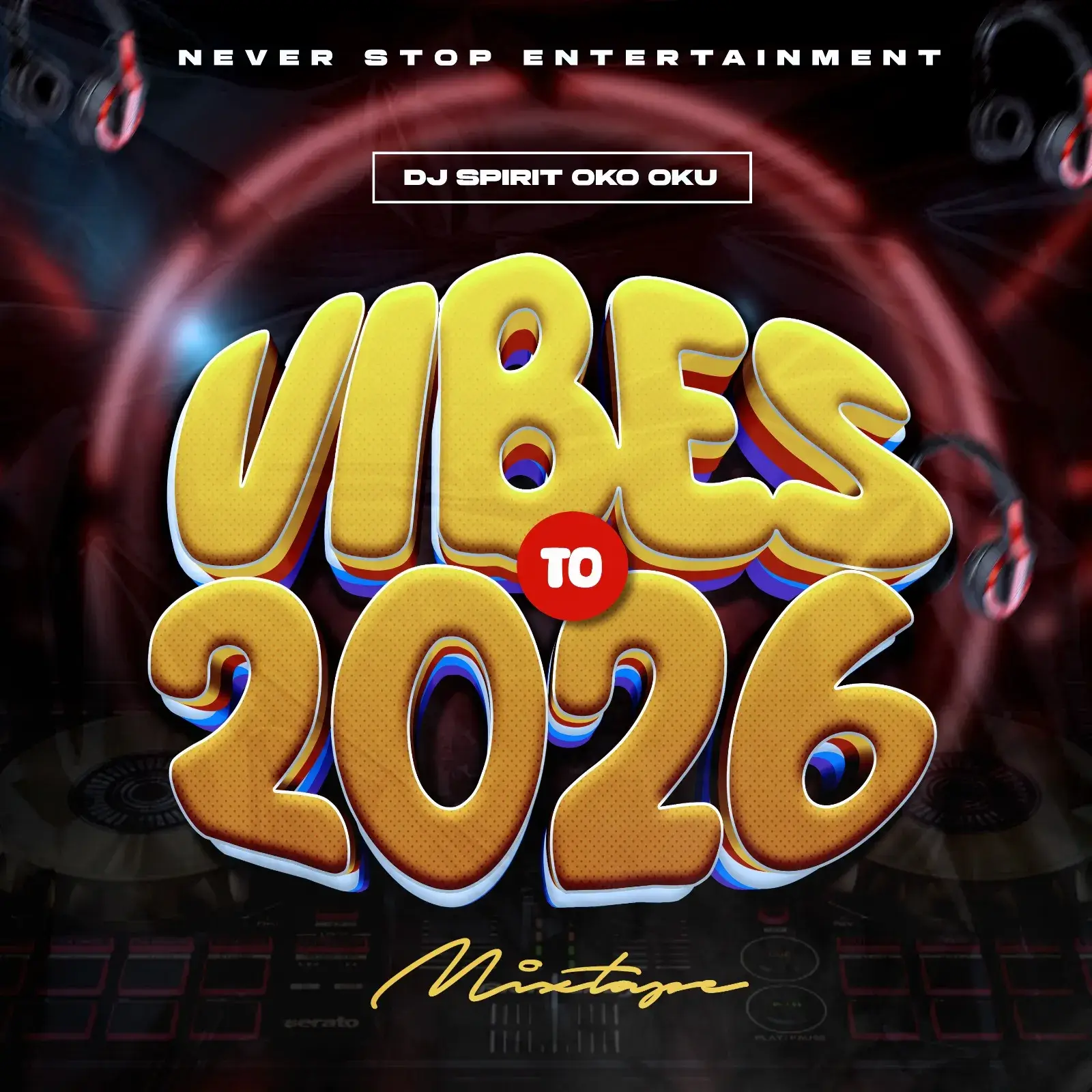 DJ Spirit Oko Oku - Vibes To 2026 Mix