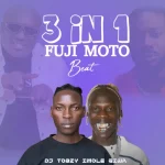 DJ Tobzy Imole Giwa – 3 In 1 Fuji Moto Beat