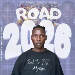 DJ Tobzy Imole Giwa – Road To 2026 Mix (2026 Anthem)