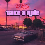 DRS – Take A Ride