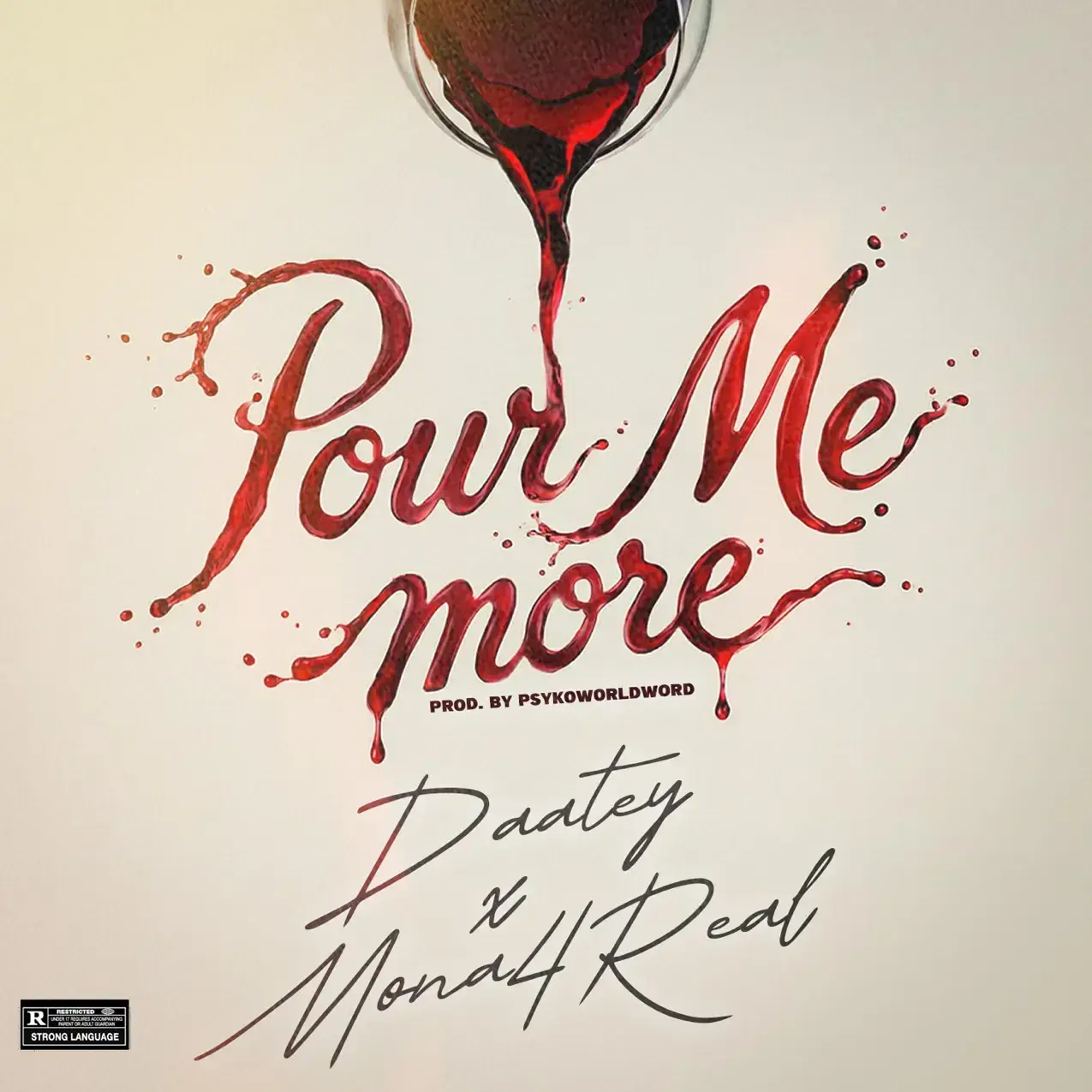 Daatey - Pour Me More ft. Mona 4reall