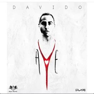 Davido – Aye
