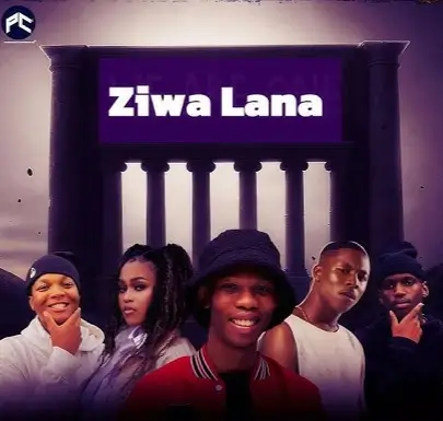 DeejayKgosi - Ziwa Lana ft. Lington, ilovelethu, Priddy Man-Kay & Kaotic Kayy