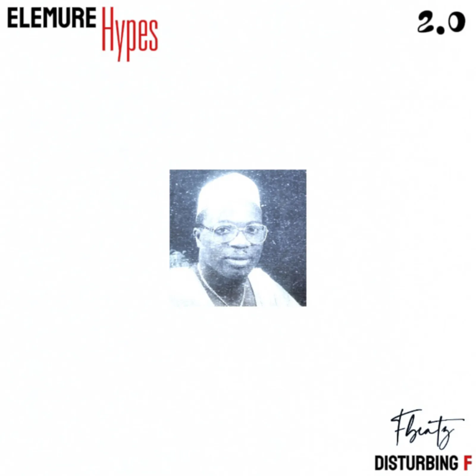 Disturbing F & Fbeatz - Elemure Hypes 2.0