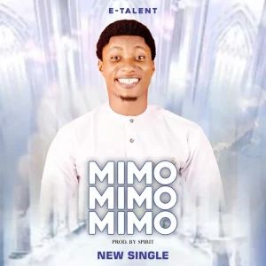 E-Talent – Mimo Mimo Mimo