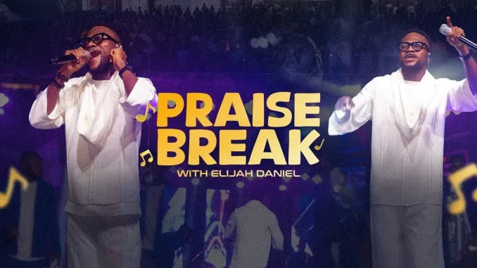 Elijah Daniel - Praise Break