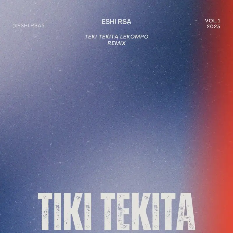Eshi RSA - Tiki Tekita (Lekompo Remix)