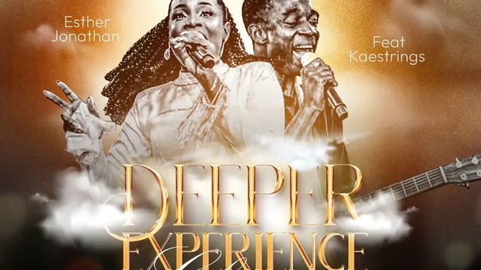 Esther Jonathan ft. Kaestrings - Deeper Experience Chant