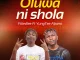 FITTEDLEE & Yungtee - Oluwa Ni Shola