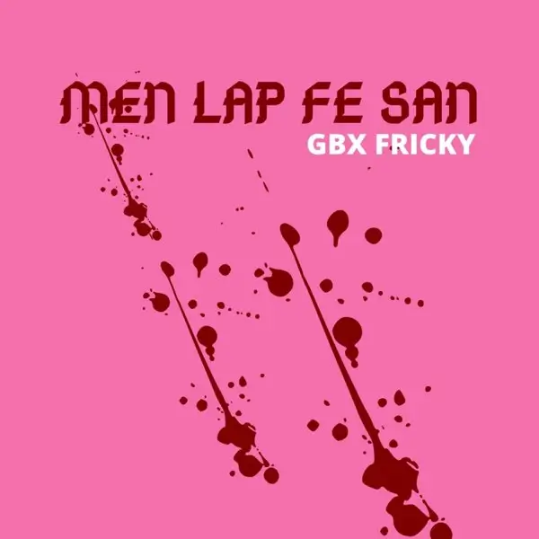 Gbx Fricky - Men Lap Fe San