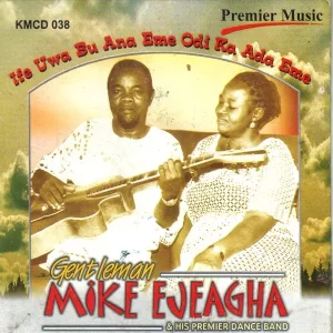 Gentleman Mike Ejeagha – Elulube Lube