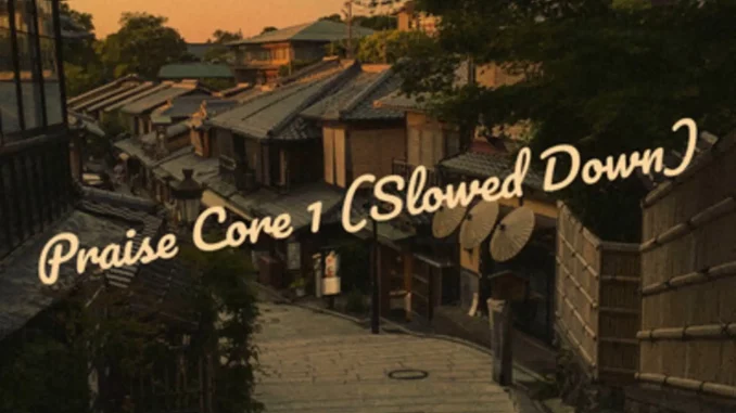 Gospel Wills - Praise Core 1 (Slowed Down)