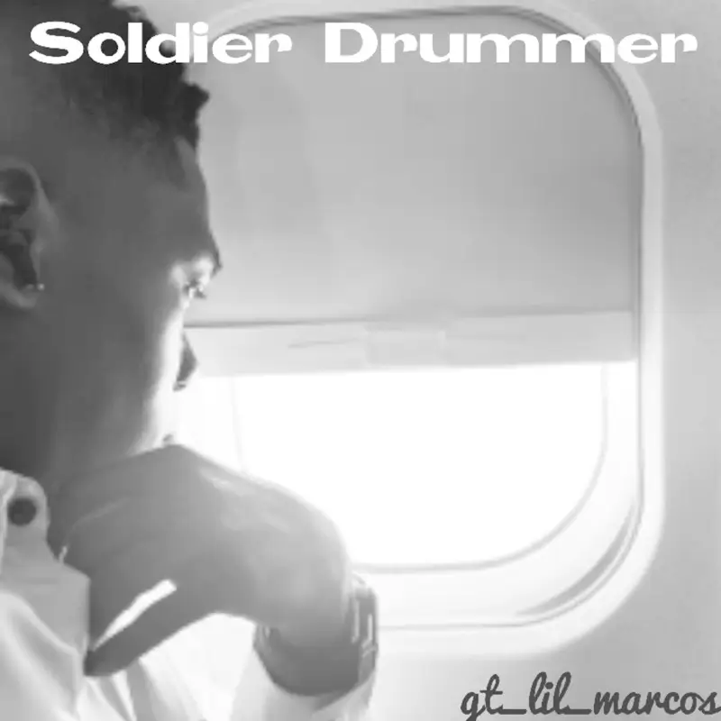 Gt_lil_marcos - Soldier Drummer