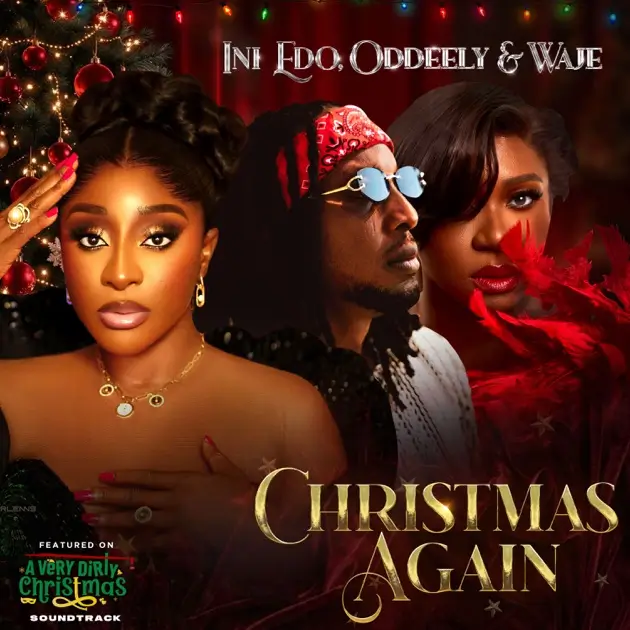 Ini Edo - Christmas Again ft. Oddeely & Waje