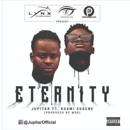 Jupitar - Eternity ft. Kuami Eugene