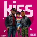Keche – Kiss