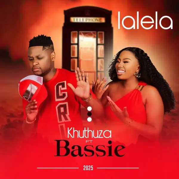 Khuthuza - LALELA ft. BASSIE