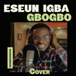 Kidamrproducer – Eseun Igba Gbogbo