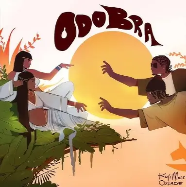Kofi Mole ft. Oxlade - Odo Bra