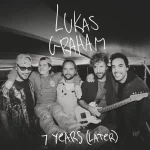 Lukas Graham – 7 Years