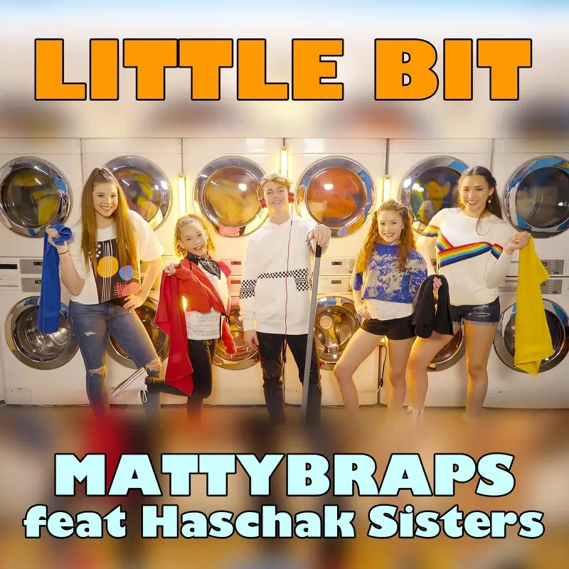 MattyBRaps - Little Bit ft. Haschak Sisters