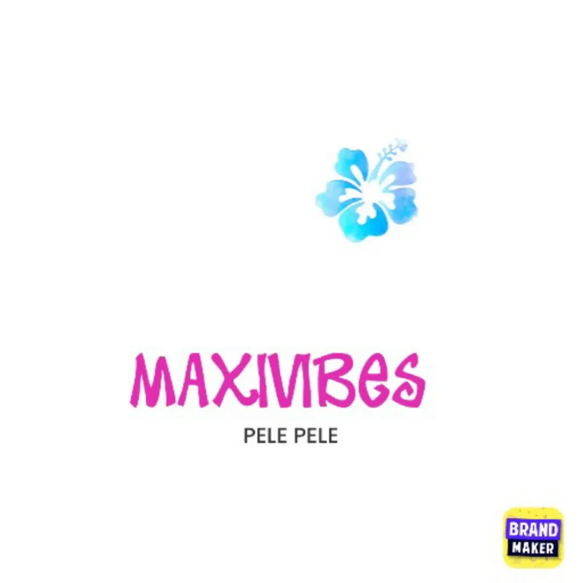 Maxivibes - Pele Pele