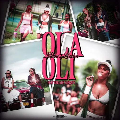 NTABA 2 London - Ola Oli ft. Brigade Sarbaty