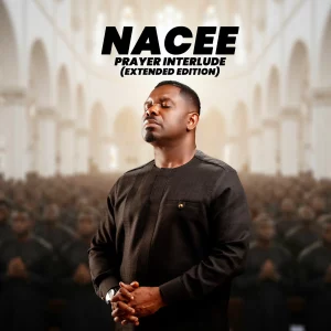 Nacee – Prayer Interlude (Extended Edition)