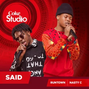 Nasty C & Runtown – Said